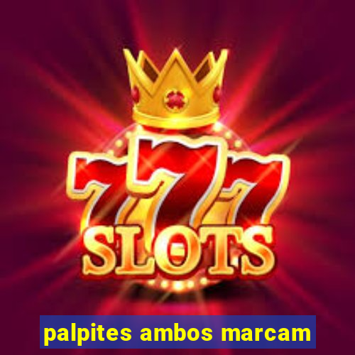 palpites ambos marcam